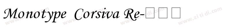 Monotype  Corsiva Re字体转换